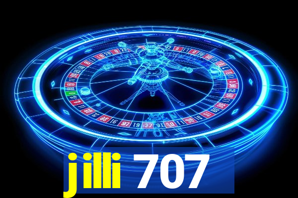 jilli 707